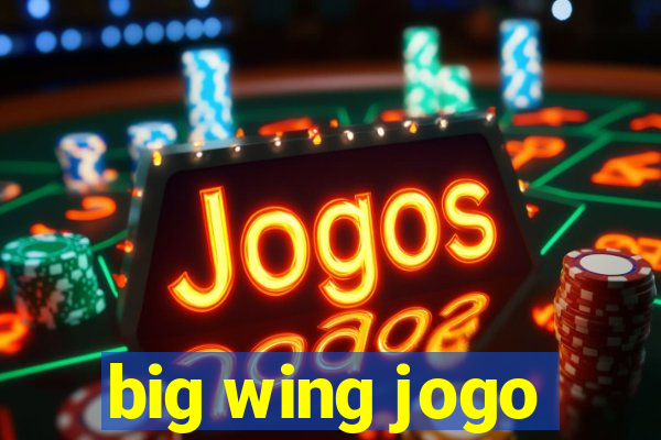 big wing jogo